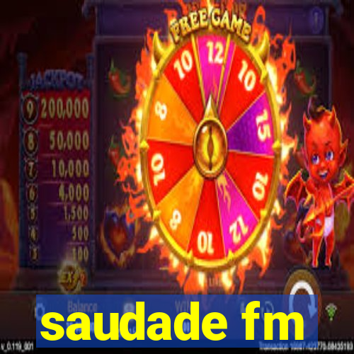 saudade fm